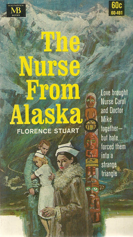 The Nurse From Alaska