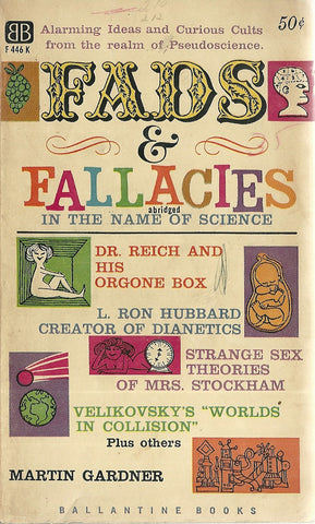 Fads & Fallacies In The Name of Science