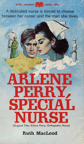 Arlene Perry, Special Nurse