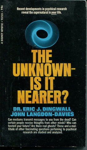 The Unknown Is It Nearer