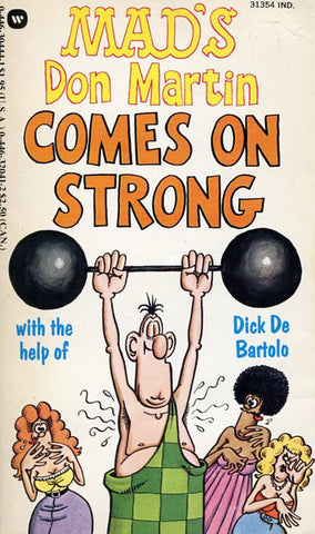 Don Martin Comes on Strong