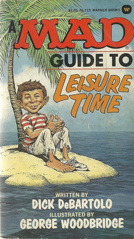 A Mad Guide to Leisure Time