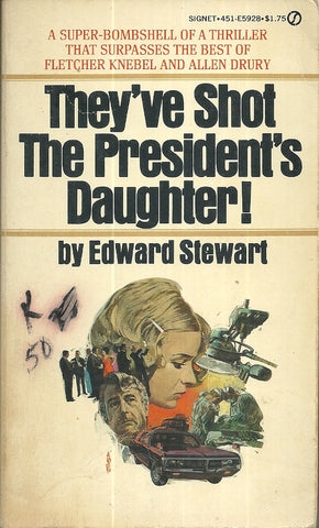 They've Shot the President's Daughter!