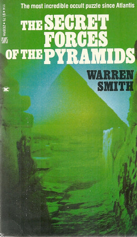 The Secret Forces of the Pyramids