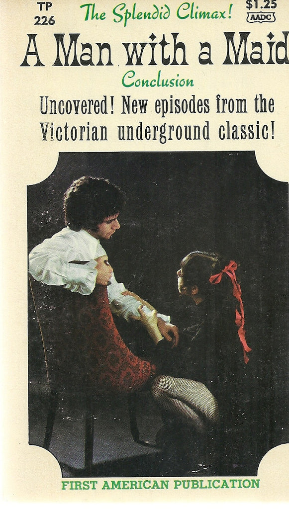 A Man With A Maid Conclusion