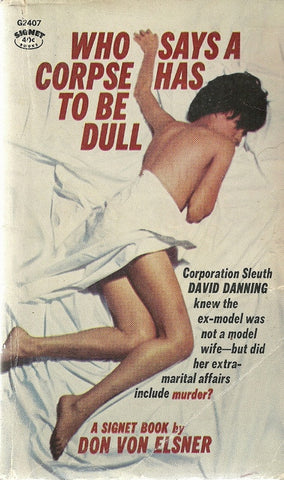 Who Says A Corpse Has To Be Dull