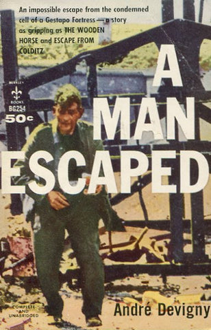 A Man Escaped