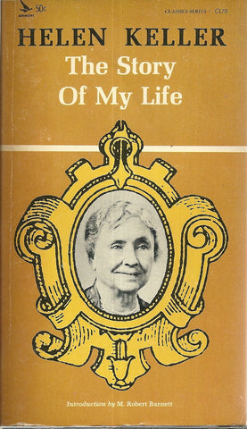 Helen Keller The Story of My Life