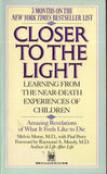 Closer To The Light: Learning from the Near-death Experiences of Children