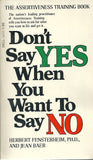 Don't Say Yes When You Want to Say No