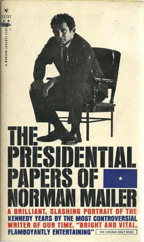 The Presidentail Papers of Norman Mailer