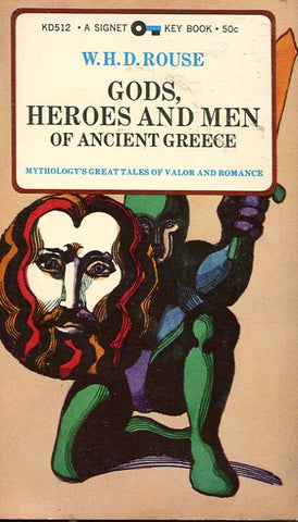 Gods, Heroes, and Men of Ancient Greece