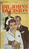 Dr. John's Decision