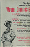 Wrong Diagnosis