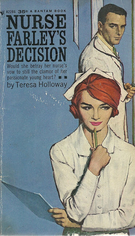 Nurse Farley's Decision