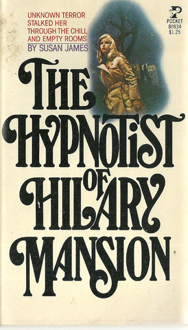 The Hypnotist of Hilary Mansion