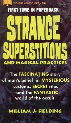 Strange Superstitions