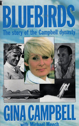 Bluebirds: The Story of the Campbell Dynasty