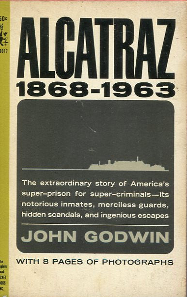 Alcatraz 1868-1963