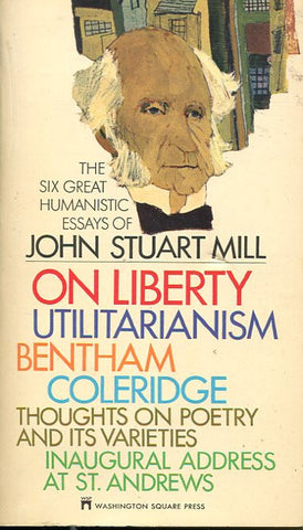 The Six Great Humanistic of John Stuart Mill
