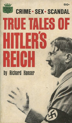 True Tales of Hitlers Reich