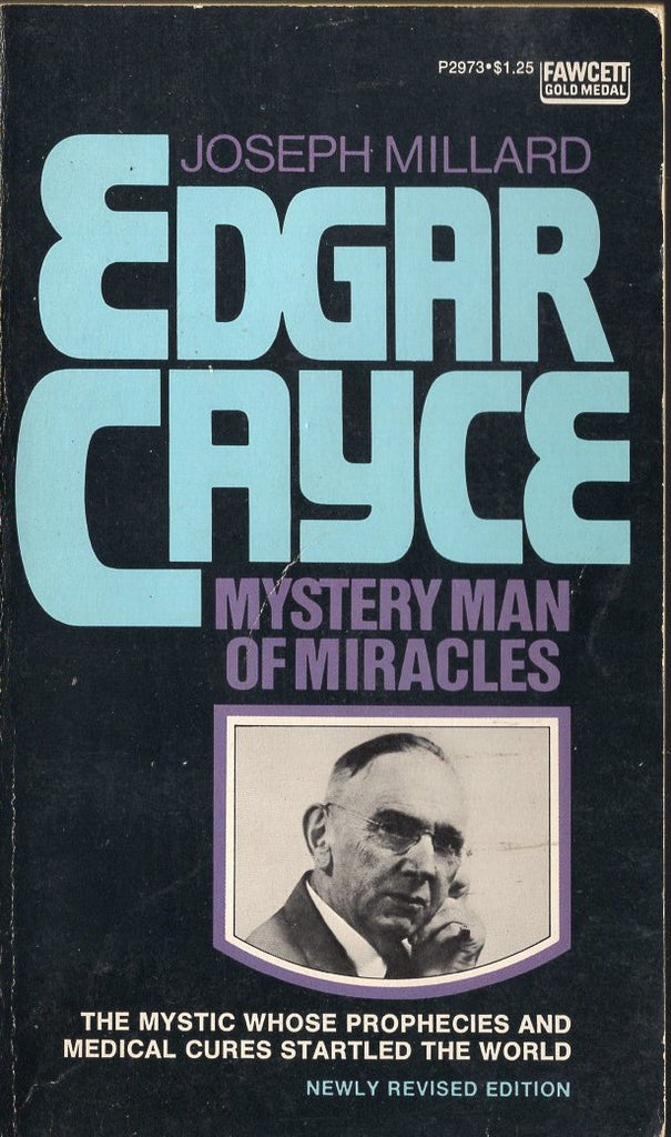 Edgar Cayce Mystery Man of Miracles