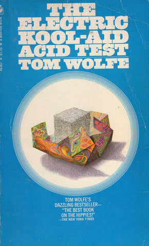 The Electric Kool-Aid Acid Test