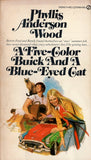 A Five-Color Buick and a Blue-Eyed Cat