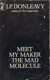 Meet My Maker The Mad Molecule