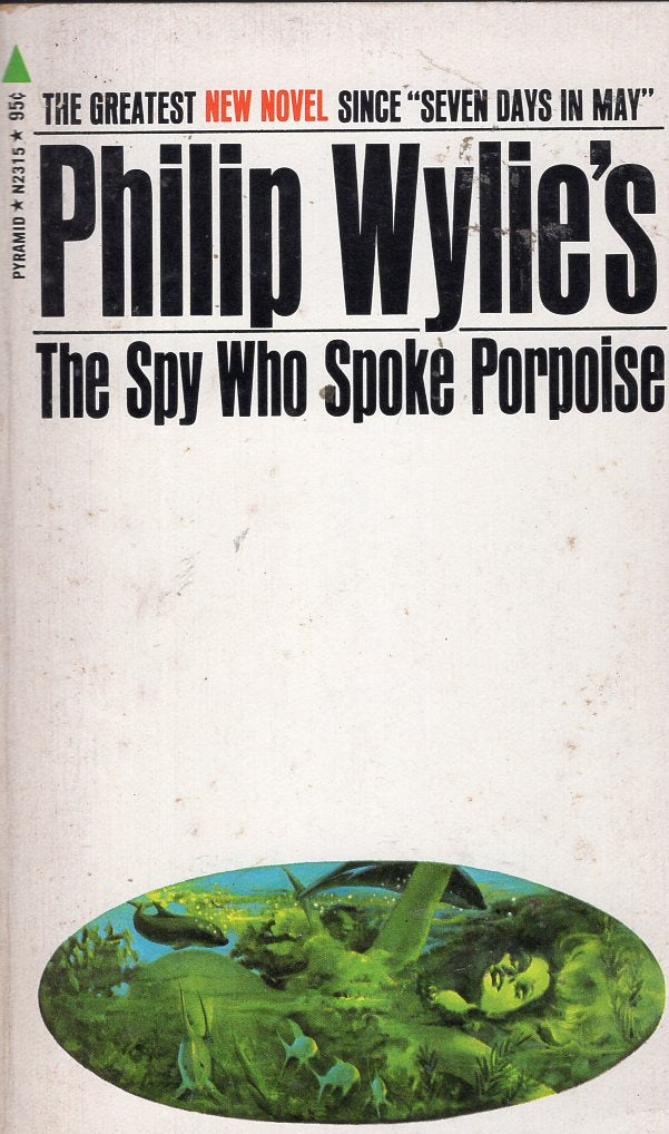 The Spy Who Spoke Porpoise