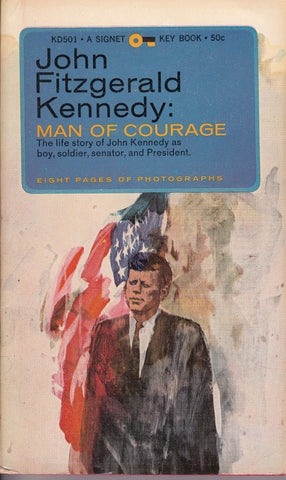John Fitzgerald Kenedy: Man of Courage