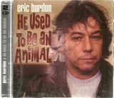 He Used To Be an Animal Eric Burdon