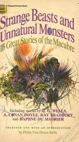Strange Beasts and Unnatural Monsters