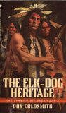 The Elk-Dog Heritage
