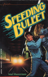 Speeding Bullet