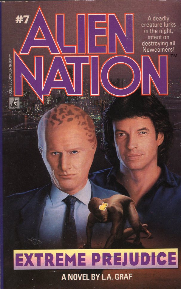 Alien Nation #7 Extreme Prejudice