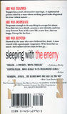 Sleeping with the Enemy