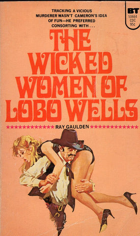 The Wicked Women of Lobo Wells