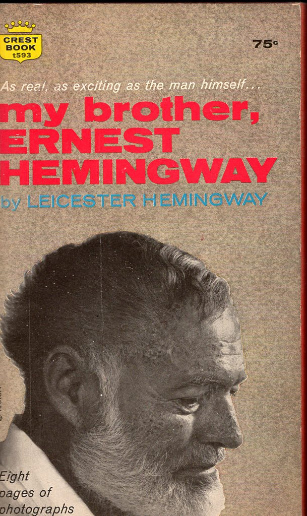 My Brother, Ernest Hemingway