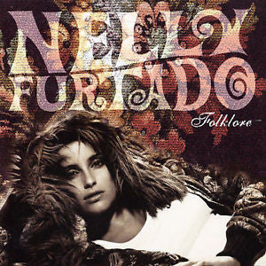 Folklore by Nelly Furtado (CD, Nov-2003, Universal)