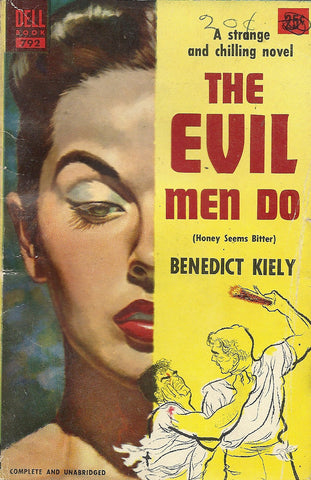 The Evil Men Do