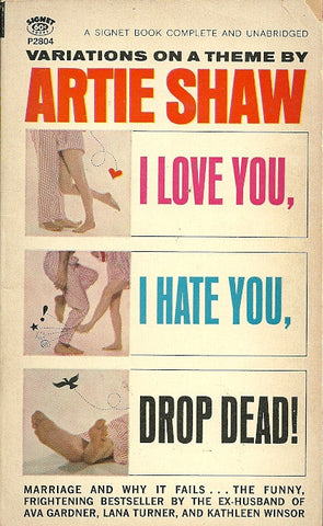 I Love You, I Hate You Drop Dead!