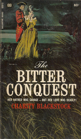 The Bitter Conquest