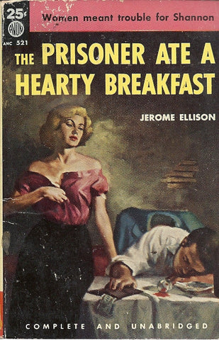 The Prisoner Ate A Hearty Breakfast