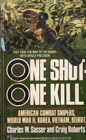 One Shot - One Kill