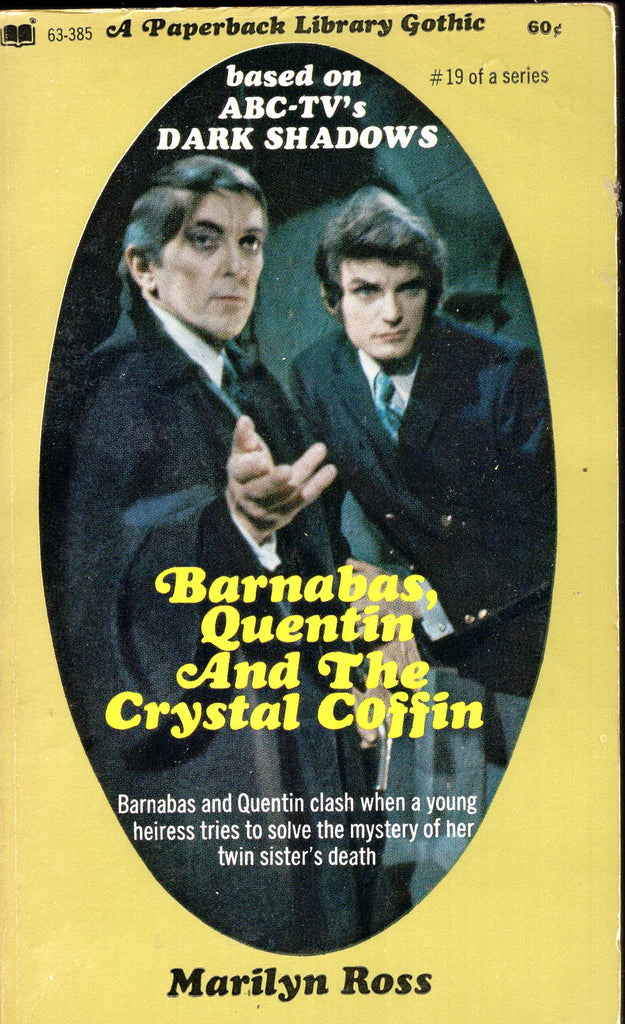 Dark Shadows #19  Barnabas Quentin and the Crystal Coffin