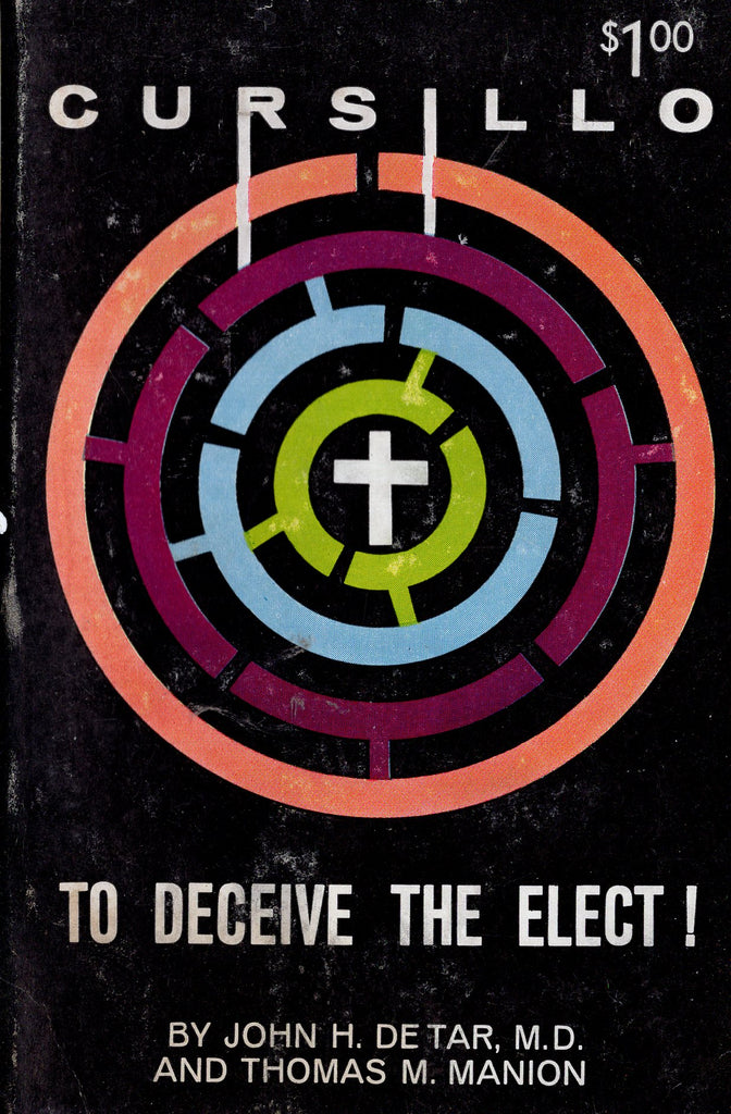 Cursillo To Deceive The Elect