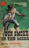 Gun Smoke on the Mesa