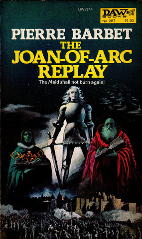The Joan-of-Arc Replay