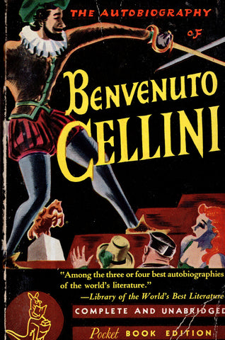 The Autobiography of Benvenuto Cellini